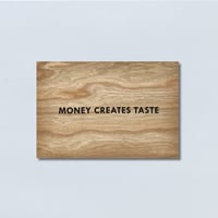 Jenny Holzer / Money Creates Taste Wooden Postcard