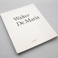 Walter De Maria / Two Very Large Presentations.
