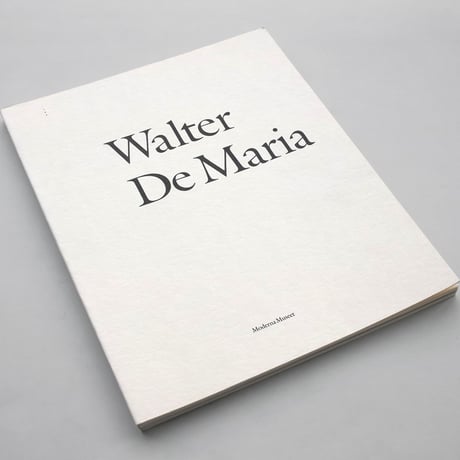 Walter De Maria / Two Very Large Presentations.