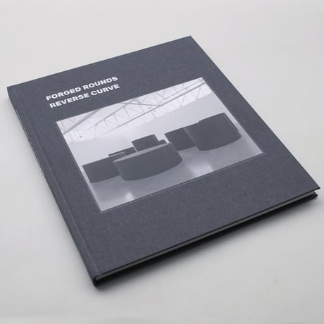 Richard Serra / Triptychs and Diptychs, Forged Rounds, Reverse Curve