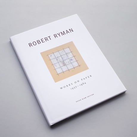 Robert Ryman / Works On Paper 1957-1964