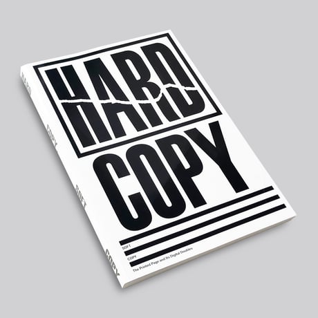 Walter F. Haettenschweiler / Hard Copy, Soft Copy