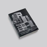 The Anatomy of the Architectural Book