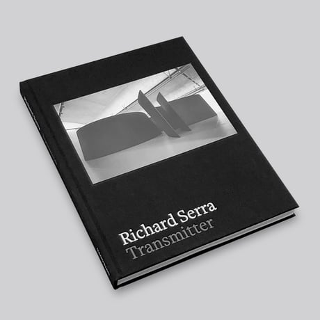 Richard Serra / Transmitter