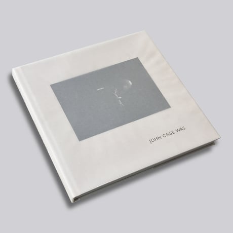John Cage Was