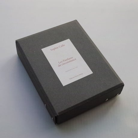 Sophie Calle / Les Fanfares de circonstance