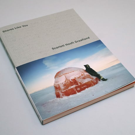Scarlett Hooft Graafland/ Shores Like You