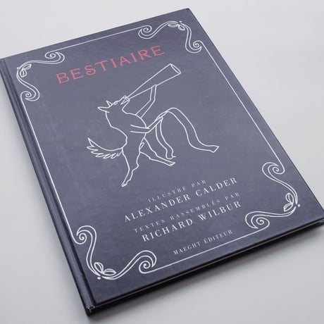Alexander Calder & Richard Wilbur / Bestiare