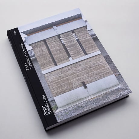 Roger Boltshauser / Pise : Tradition Et Potentiel ( French HB edition)