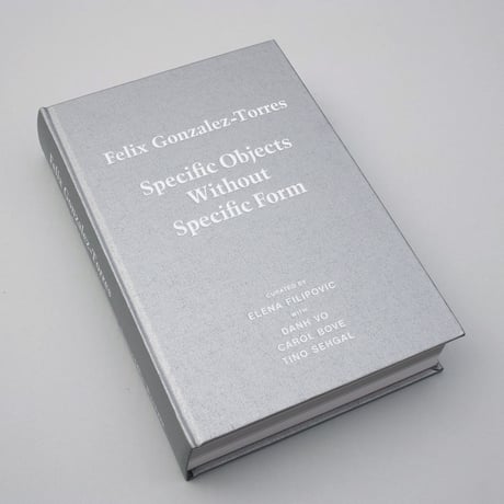 Felix Gonzalez-Torres / Specific Objects Without Specific Form