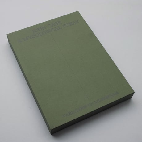 John Cage / A Mycological Foray