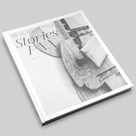 Richard Tuttle / Stories I-XX