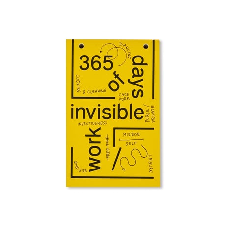 Werker Collective, Marina Vishmidt, Lisa Jeschke / 365 Days of Invisible Work