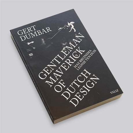 Gert Dumbar / Gentleman Maverick of Dutch Design