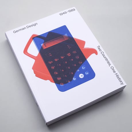 German Design 1949-1989 - Two Countries, One History