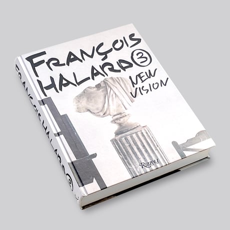 Francois Halard / 3: New Vision