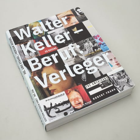 Urs Stahel, Miriam Wiesel / Walter Keller – Beruf: Verleger