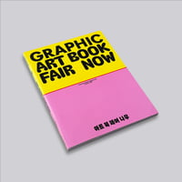 Graphic 51: Art Book Fair, Now