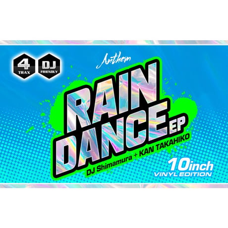≪予約商品と同時発送≫ 【ATM-003】DJ Shimamura + KAN TAKAHIKO - RAINDANCE E.P.  (10inch -  45rpm & 33 1/3 rpm)