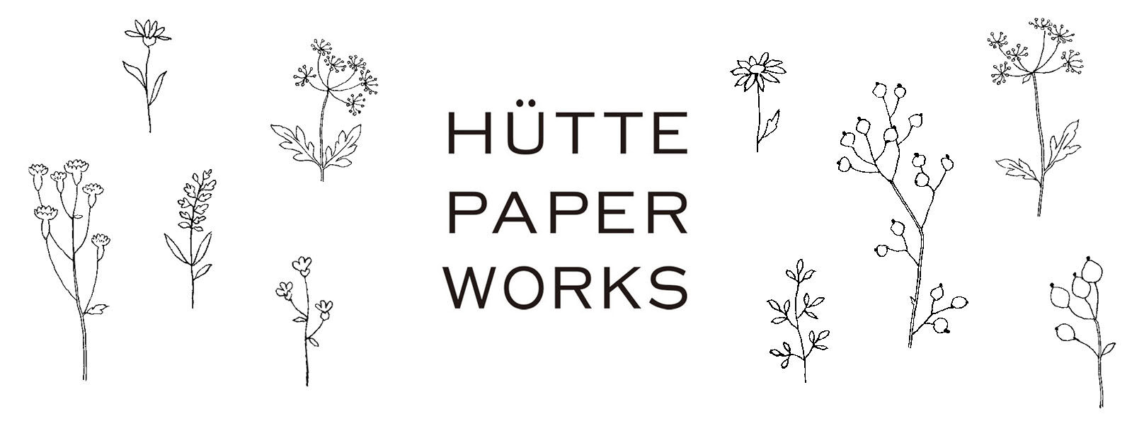 Hütte paper works