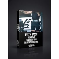 EVLT×BACON 12Weeks Powerlifting Peaking Program