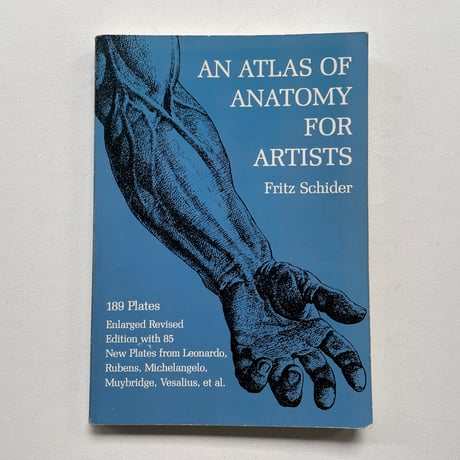 AN ATLAS OF ANATOMY FOR ARTISTS