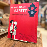 LET'S FIND OUT ABOUT SAFETY