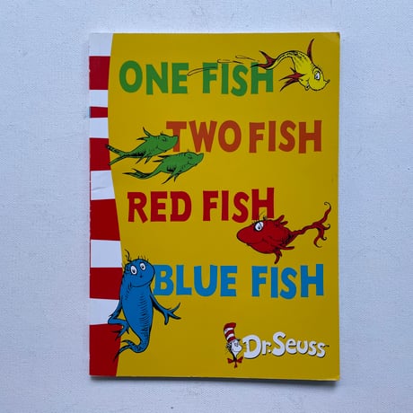 ONE FISH TWO FISH RED FISH BLUE FISH