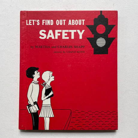 LET'S FIND OUT ABOUT SAFETY