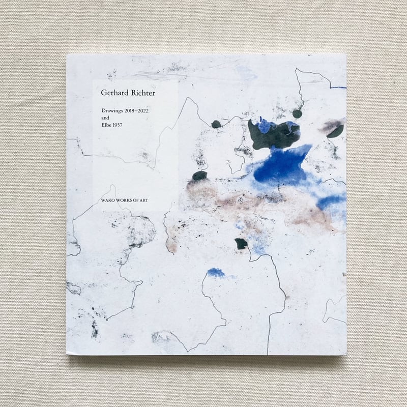 Gerhard Richter｜Drawings 2018-2022 and Elbe 195