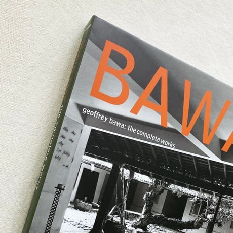 GEOFFREY BAWA｜THE COMPLETE WORKS
