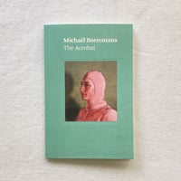 Michaël Borremans｜The Acrobat