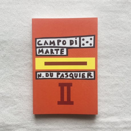 Nathalie Du Pasquier｜CAMPO DI MARTE II