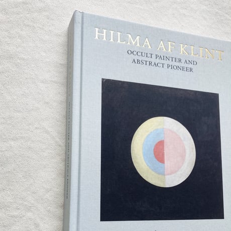 HILMA AF KLINT｜OCCULT PAINTER AND ABSTRACT PIONEER