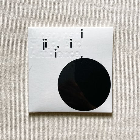 〈CD〉Masayoshi Fujita｜Bird Ambience.