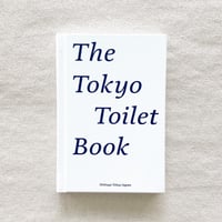 The Tokyo Toilet Book