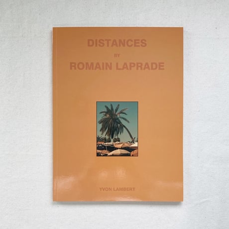 Romain Laprade｜DISTANCES