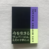 LIFE HISTORY MIXTAPE 01
