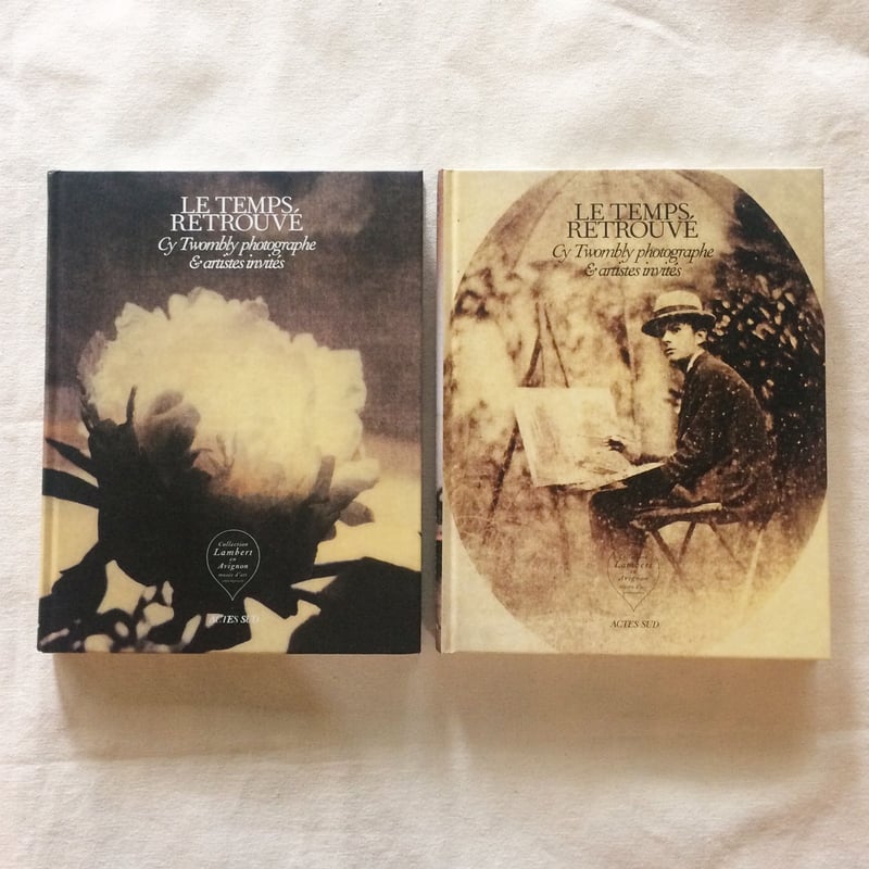 Cy Twombly｜LE TEMPS RETROUVÉ CY TWOMBLY PHOTOGR