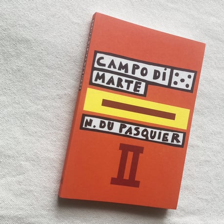 Nathalie Du Pasquier｜CAMPO DI MARTE II