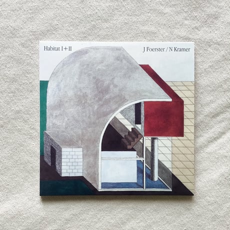 〈CD〉J FOERESTER＋ N KRAMER｜Habitat I/II