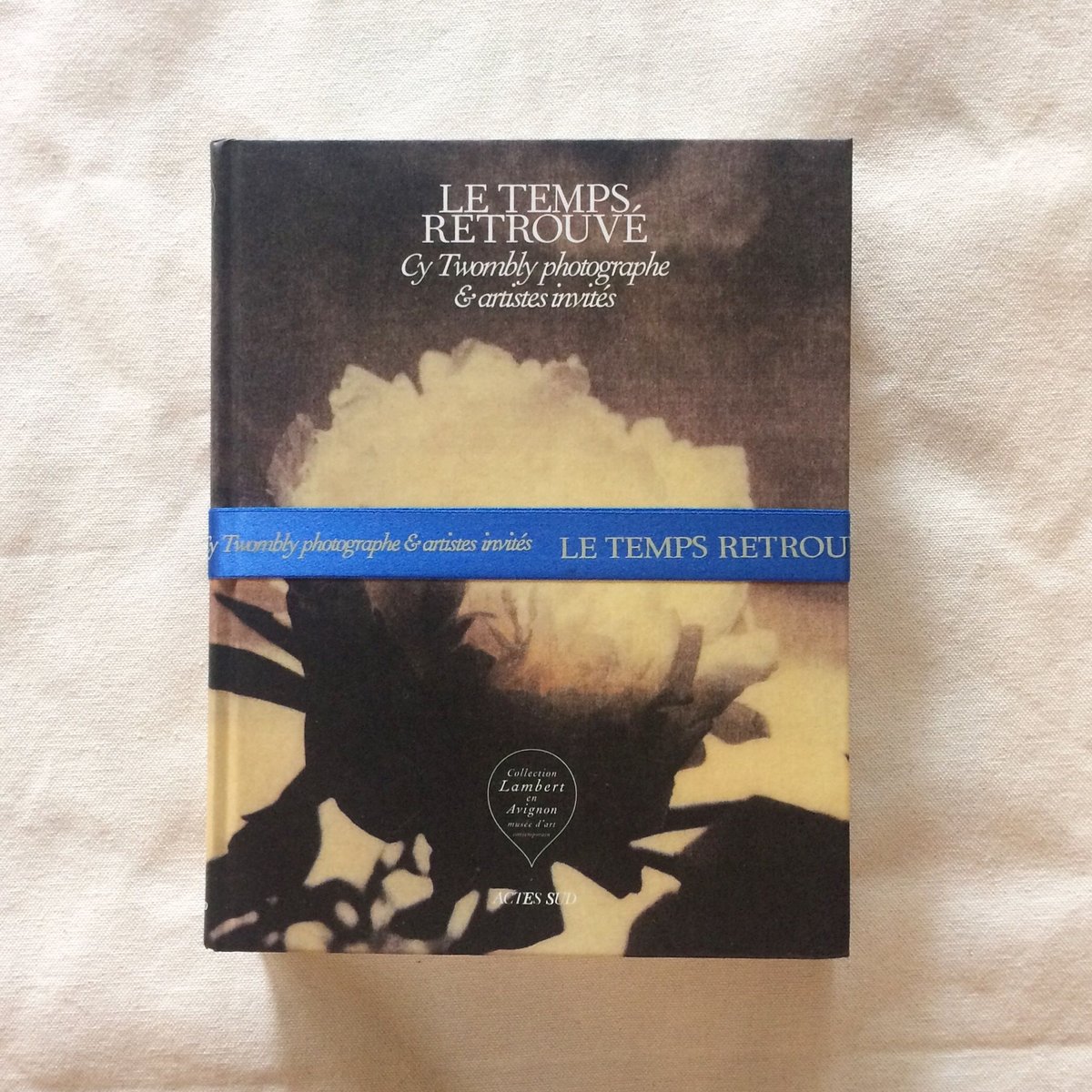 Cy Twombly｜LE TEMPS RETROUVÉ CY TWOMBLY PHOTOGR