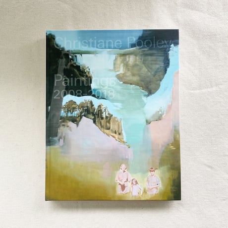 Christiane Pooley｜Paintings 2008-2018