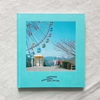 Paul Hiller｜HappySad Souvenirs