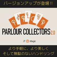 【2026年6月マンスリー商品】Parlour Collectors 2.0 (Gimmicks and Online Instructions) by JT（日本語解説付き）