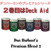 Dan Harlan Premium Blend #2：Deck Aid