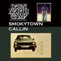 "SMOKYTOWN CALLIN"  2LP