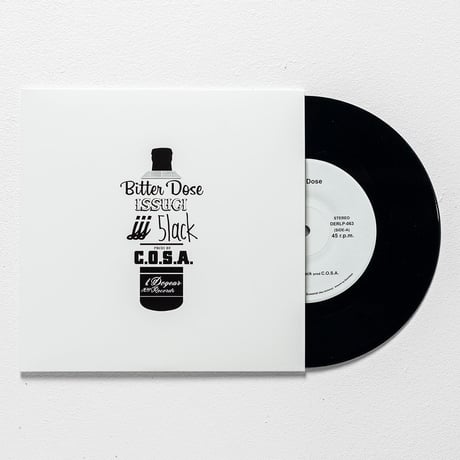 "Bitter Dose"  7inch