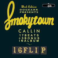 SMOKYTOWN CALLIN  2nd Edition