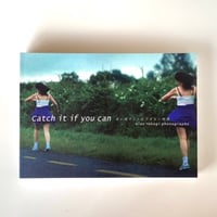 横木安良夫 写真集『 Catch it if you can～追い越すことのできない時間～ 』新品 *サイン入り